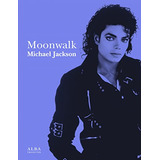 Livro Moonwalk Michael Jackson De Vvaa Alba