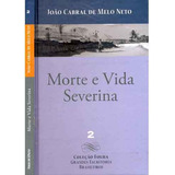 Livro Morte E Vida Severina E Outros Poemas - (coleção Folha Grandes Escritores Brasileiros Volume 2) - Melo, João Cabral De [2008]