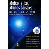 Livro Muitas Vidas, Muitos Mestres - Brian L Weiss [2009]