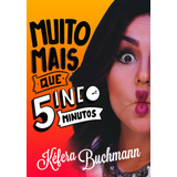 Livro Muito Mais Que 5 Minutos