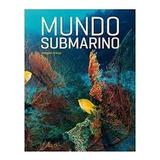 Livro Mundo Submarino - Joaquín Araújo