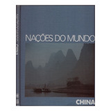 Livro Nações Do Mundo: China - Desconhecido [1989]