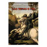 Livro Não Temas O Mal