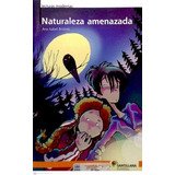 Livro Naturaleza Amenazada (nível 4) -
