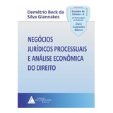 Livro Negócios Jurídicos Processuais E Análise Econômica Do Direito, 1ª Edição