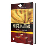 Livro Neuroanatomia Pratica E Ilustrada Questoes E Resp 3d