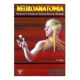 Livro Neuroantomia Estrutura E Função Do