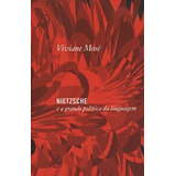 Livro Nietzsche E A Grande Política