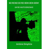 Livro No Reino Do Rei Bom-bem-bom!