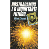 Livro Nostradamus E O Inquietante Futuro