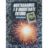 Livro Nostradamus E O Inquietante Futuro