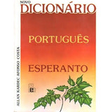 Livro Novo Dicionário Português/esperanto - Allan Kardec Afonso Costa [1987]