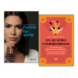 Livro Nunca Foi Sorte + Quatro Compromissos Lacrado Frete