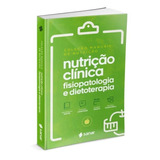 Livro Nutrição Clínica Fisiopatologia E Dietoterapia