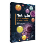 Livro Nutrição E Imunologia Da Saúde