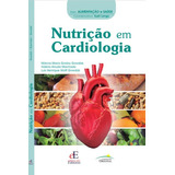 Livro Nutrição Em Cardiologia, 1ª Edição