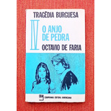 Livro O Anjo De Pedra - Octavio De Faria - 2a Edição 