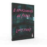 Livro O Apartamento De Paris, Lucy Foley Intrínseca