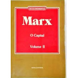 Livro O Capital - Os Economistas - Vol. 2 - Karl Marx; Trad: Regis Barbosa E Flávio R. Kothe [1985]