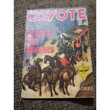 Livro O Coyote 99, Diligência Para Monterrey - 14 G