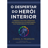 Livro O Despertar Do Herói Interior