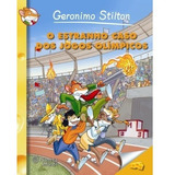 Livro O Estranho Caso Dos Jogos Olimpicos, De Geronimo Stilton. Editora Planeta, Capa Mole Em Português
