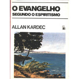 Livro O Evangelho Segundo O Espiritismo - Alan Kardec [00]