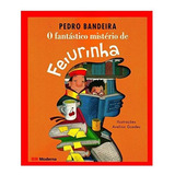 Livro O Fantastico Mist De Feiurinha Ed3