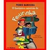 Livro O Fantastico Misterio De Feiurinha 