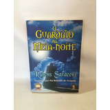 Livro O Guardião Da Meia Noite Rubens Saraceni J092
