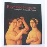 Livro O Imaginário De Reynaldo Fonse