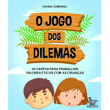 Livro O Jogo Dos Dilemas