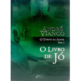 Livro O Livro De Jó, O Turno Da Noite - Andre Vianco [2007]