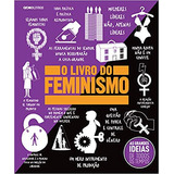 Livro O Livro Do Feminismo -