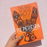 Livro O Livro Do Silêncio (deuses De Dois Mundos) - Pj Pereira