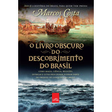 Livro O Livro Obscuro Do Descobrimento Do Brasil