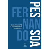 Livro O Marinheiro E Outros Textos D Pessoa, Fernando