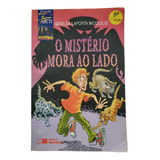 Livro O Mistério Mora Ao Lado 21x14 Excelent Estado Arte Som