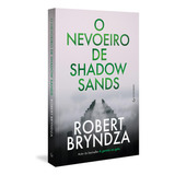 Livro O Nevoeiro De Shadow Sands