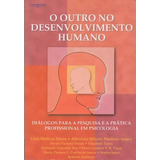 Livro O Outro No Desenvolvimento Humano Editora Pioneira 2004