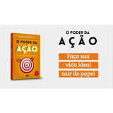Livro O Poder Da Ação - Paulo Vieira - Best Seller