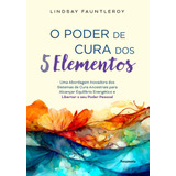 Livro O Poder De Cura Dos