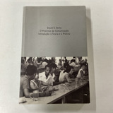 Livro O Processo Da Comunicação Introdução À Teoria E À Prática - David K. Berlo [2003]
