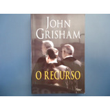 Livro O Recurso John Grisham Sebo