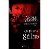 Livro O Turno Da Noite Vol- 1 Os Filhos De Setimo - André Vianco [2006]