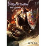 Livro O Último Dos Guardiões