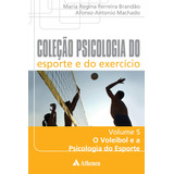 Livro O Voleibol E A Psicologia Do Esporte