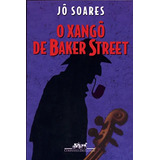 Livro O Xangô De Baker Street - Jô Soares [1995]