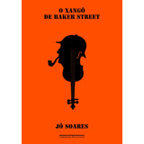 Livro O Xangô De Baker Street