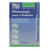 Livro Oftalmologia Para O Pediatra